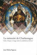La mmoire de Charlemagne