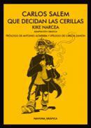 Que decidan las cerillas