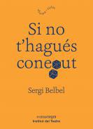 Si no t'hagus conegut