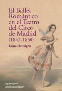 El Ballet Romntico en el Teatro del Circo de Madrid (1842-1850)