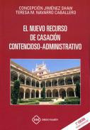 El nuevo recurso de casacin contencioso-administrativo