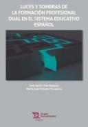 Luces y sombras de la formacin profesional dual en el sistema educativo espaol