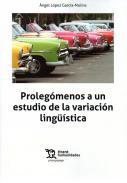 Prolegmenos a un estudio de la variacin lingstica