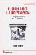 El quart poder i la independncia