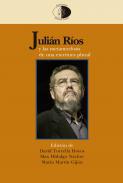 Julin Ros y las metamorfosis de una escritura plural