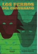 Los perros del conurbano