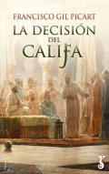 La decisin del califa