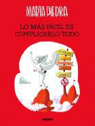 Lo ms fcil es complicarlo todo