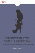 Diciesiete relatos sobre la decepcin