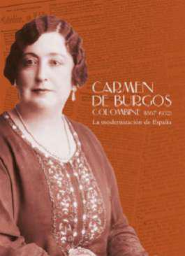 Carmen de Burgos, Colombine (1867-1932)
