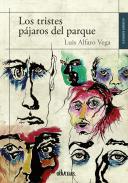 Los tristes pjaros del parque