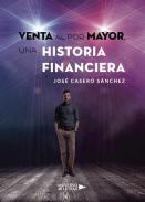 Venta al por mayor, una historia financiera