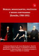 Nobles, negociantes, polticos y redes cortesanas