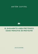 El basamento arquitectnico como principio del proyecto