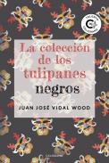 La coleccin de los tulipanes negros