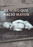 El niño que nació mayor