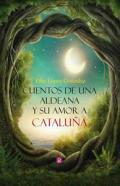 Cuentos de una aldeana y su amor a Catalua