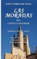 Las moradas del castillo interior