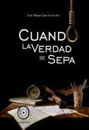 Cuando la verdad se sepa