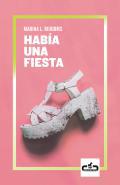 Haba una fiesta