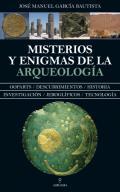 Misterios y enigmas de la arqueologa