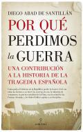 Por qu perdimos la guerra