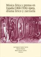 Msica lrica y prensa en Espaa (1868-1936)