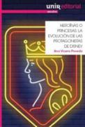 Heronas o princesas