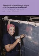 Rompiendo estereotipos de gnero en el mundo educativo y laboral