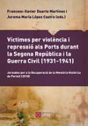 Víctimes per violència i repressió als Ports durant la Segona República i la Guerra Civil (1931-1941)