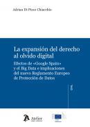 La expansin del derecho al olvido digital