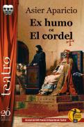 Ex humo ; El cordel