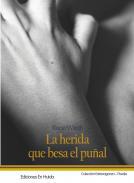 La herida que besa el pual