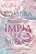 La sombra impa del miedo