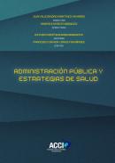 Administracin pblica y estrategias de salud