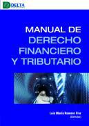 Manual de Derecho financiero y tributario