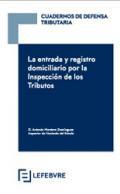 La entrada y registro domiciliario por la inspeccin de los tributos