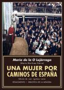 Una mujer por caminos de Espaa