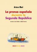 La prensa espaola durante la Segunda Repblica