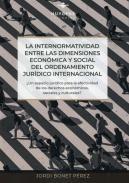 La internormatividad entre las dimensiones econmica y social del ordenamiento jurdico internacional