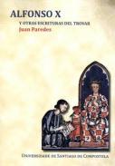 Alfonso X y otras escrituras del trovar