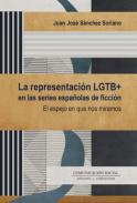 La representacin LGTB+ en las series espaolas de ficcin