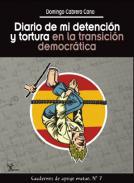 Diario de mi detencin y tortura en la transicin democrtica