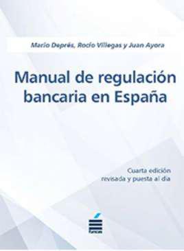 Manual de regulacin bancaria en Espaa