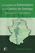 Los pueblos de Extremadura en el Camino de Santiago