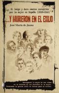 ...Y murieron en el exilio