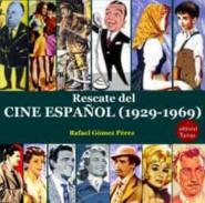 Rescate del cine espaol (1929-1969)