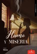 Humo y miseria