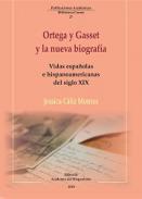 Ortega y Gasset y la nueva biografía