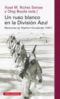 Un ruso blanco en la Divisin Azul